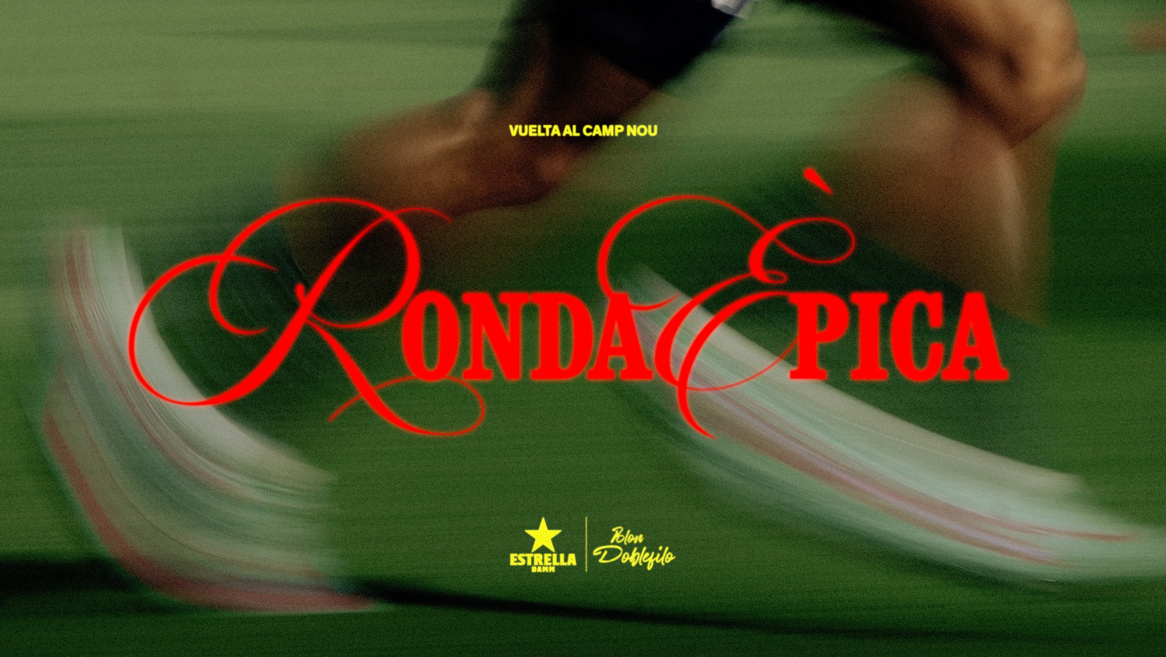 Estrella Damm × Blon — Ronda Épica, 2025. Dan Aparicio: Coproductor · WPP — Hogarth (VML) (imatge 1)